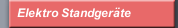 Elektro Standger&auml;te