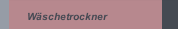 W&auml;schetrockner
