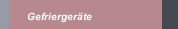 Gefrierger&auml;te
