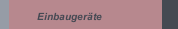 Einbauger&auml;te