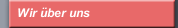 Wir &uuml;ber uns